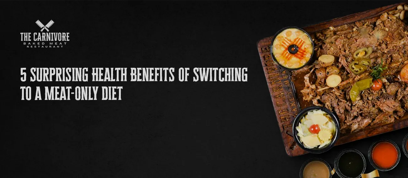 5 Health Benefits of Switching to a Meat-Only Diet